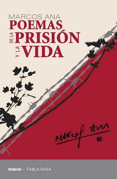 POEMAS DE LA PRISION Y LA VIDA | 9788492915071 | ANA,MARCOS | Llibreria Ombra | Llibreria online de Rubí, Barcelona | Comprar llibres en català i castellà online