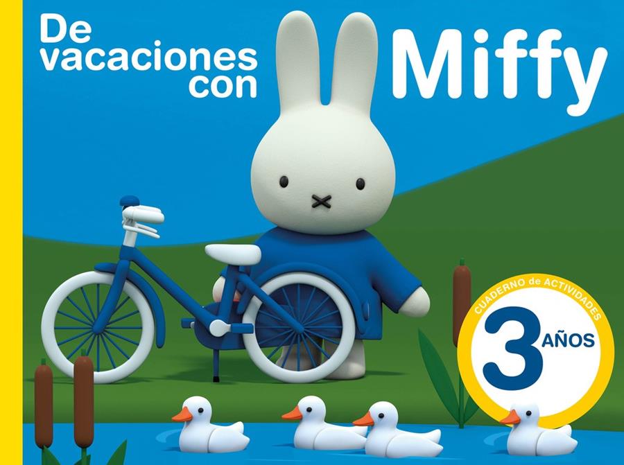 DE VACACIONES CON MIFFY - 3 AÑOS (CUADERNOS DE ACTIVIDADES DE MIFFY) | 9788437201610 | VARIOS AUTORES | Llibreria Ombra | Llibreria online de Rubí, Barcelona | Comprar llibres en català i castellà online