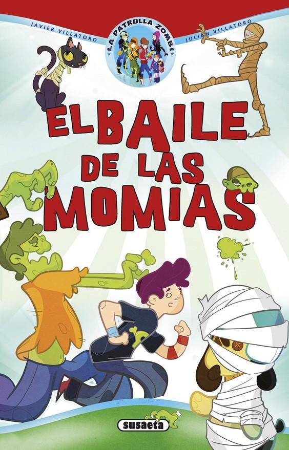 EL BAILE DE LAS MOMIAS | 9788467745726 | VILLATORO, JAVIER / VILLATORO, JULIÁN | Llibreria Ombra | Llibreria online de Rubí, Barcelona | Comprar llibres en català i castellà online