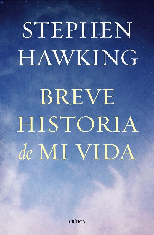 BREVE HISTORIA DE MI VIDA | 9788498927818 | STEPHEN HAWKING | Llibreria Ombra | Llibreria online de Rubí, Barcelona | Comprar llibres en català i castellà online