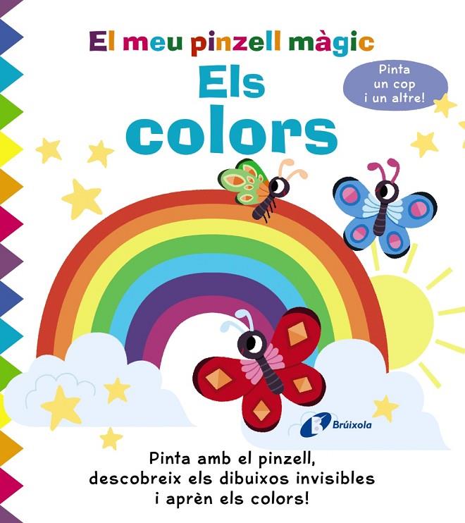 EL MEU PINZELL MÀGIC. ELS COLORS | 9788413491356 | GOLDING, ELIZABETH | Llibreria Ombra | Llibreria online de Rubí, Barcelona | Comprar llibres en català i castellà online