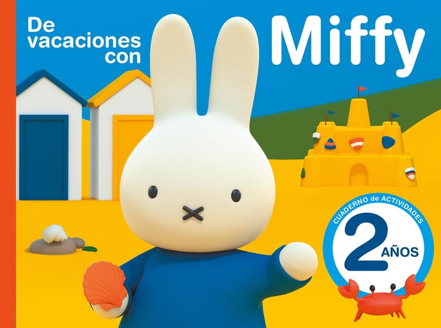 DE VACACIONES CON MIFFY - 2 AÑOS (CUADERNOS DE ACTIVIDADES DE MIFFY) | 9788437201559 | VARIOS AUTORES | Llibreria Ombra | Llibreria online de Rubí, Barcelona | Comprar llibres en català i castellà online