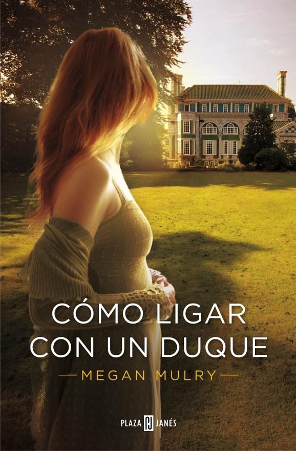 CÓMO LIGAR CON UN DUQUE (AMANTES REALES 1) | 9788401384578 | MEGAN MULRY | Llibreria Ombra | Llibreria online de Rubí, Barcelona | Comprar llibres en català i castellà online