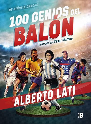 100 GENIOS DEL BALÓN | 9788417809089 | LATI, ALBERTO | Llibreria Ombra | Llibreria online de Rubí, Barcelona | Comprar llibres en català i castellà online