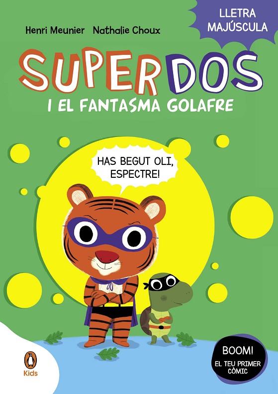 SUPERDOS 3 I EL FANTASMA GOLAFRE (SUPERDOS 3) | 9788419511232 | MEUNIER, HENRY | Llibreria Ombra | Llibreria online de Rubí, Barcelona | Comprar llibres en català i castellà online