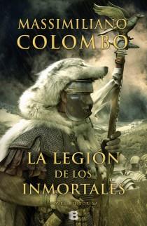 LA LEGIÓN DE LOS INMORTALES | 9788466654289 | COLOMBO, MASSIMILIANO | Llibreria Ombra | Llibreria online de Rubí, Barcelona | Comprar llibres en català i castellà online