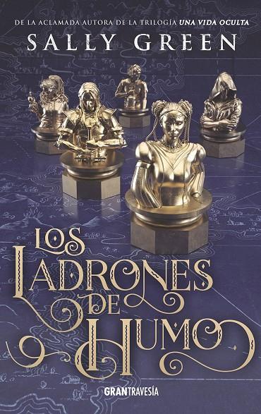 LOS LADRONES DE HUMO | 9788494841415 | SALLY GREEN | Llibreria Ombra | Llibreria online de Rubí, Barcelona | Comprar llibres en català i castellà online