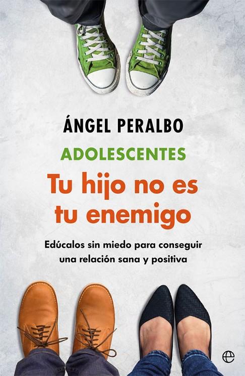 ADOLESCENTES. TUS HIJO NO ES TU ENEMIGO | 9788491646877 | PERALBO, ÁNGEL | Llibreria Ombra | Llibreria online de Rubí, Barcelona | Comprar llibres en català i castellà online