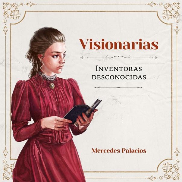 VISIONARIAS. INVENTORAS DESCONOCIDAS | 9788416670888 | PALACIOS, MERCEDES | Llibreria Ombra | Llibreria online de Rubí, Barcelona | Comprar llibres en català i castellà online