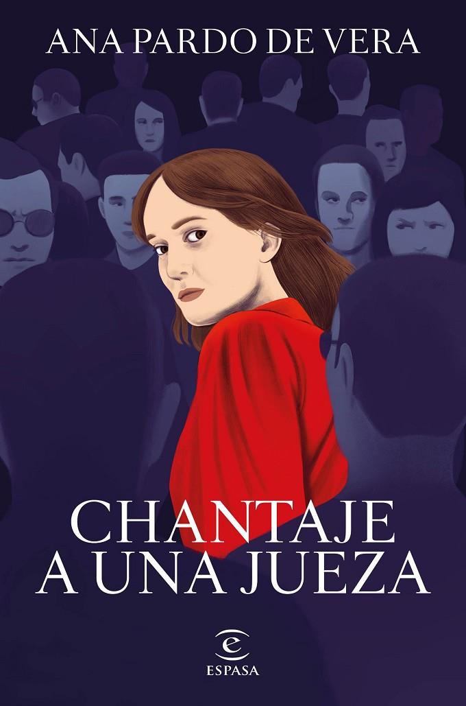 CHANTAJE A UNA JUEZA | 9788467066661 | PARDO DE VERA, ANA | Llibreria Ombra | Llibreria online de Rubí, Barcelona | Comprar llibres en català i castellà online