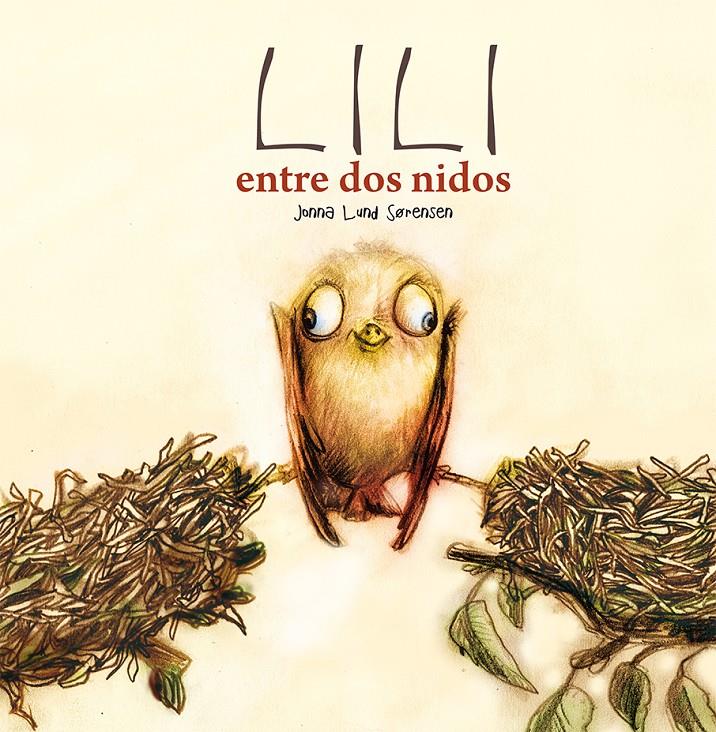 LILI ENTRE DOS NIDOS | 9788491451693 | LUND SORENSEN, JONNA | Llibreria Ombra | Llibreria online de Rubí, Barcelona | Comprar llibres en català i castellà online