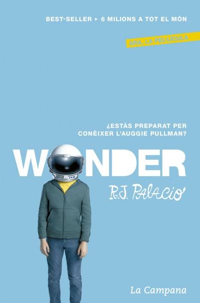 WONDER | 9788416457410 | PALACIO, R.J. | Llibreria Ombra | Llibreria online de Rubí, Barcelona | Comprar llibres en català i castellà online