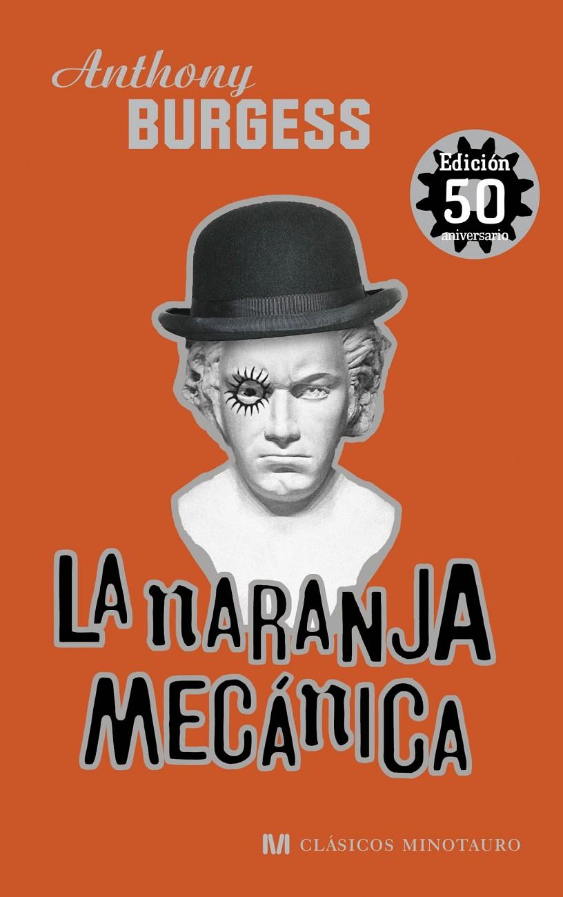 LA NARANJA MECÁNICA | 9788445000878 | ANTHONY BURGESS | Llibreria Ombra | Llibreria online de Rubí, Barcelona | Comprar llibres en català i castellà online