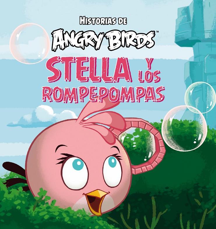 ANGRY BIRD. LAS AVENTURAS DE STELLA | 9788437280790 | ROVIO ENTERTAINMENT OY | Llibreria Ombra | Llibreria online de Rubí, Barcelona | Comprar llibres en català i castellà online