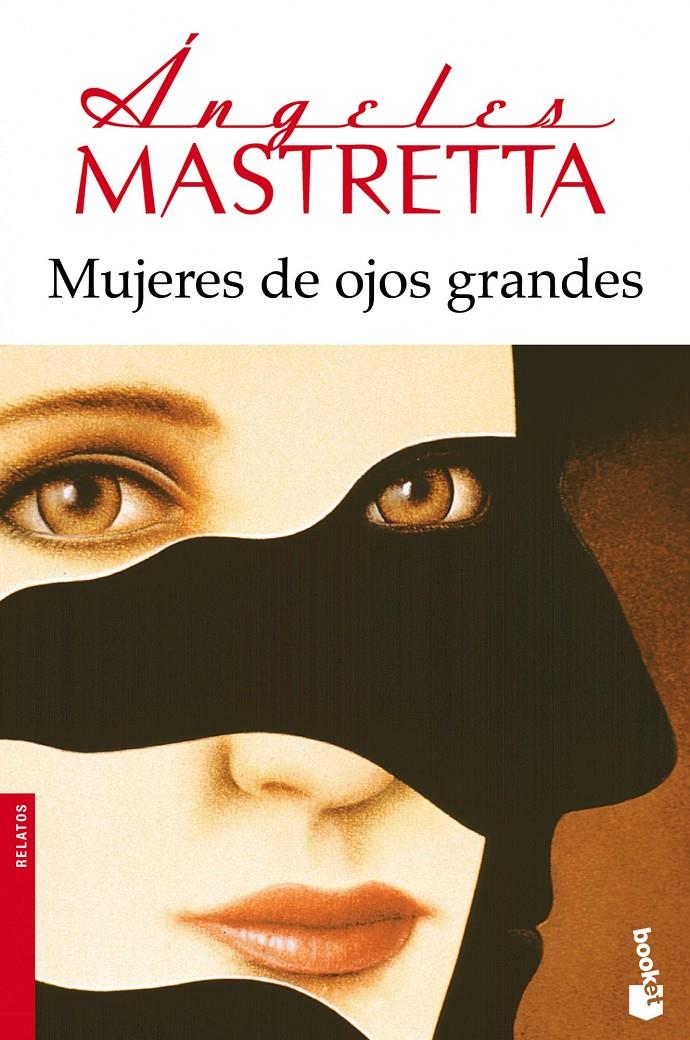 MUJERES DE OJOS GRANDES | 9788432222740 | ÁNGELES MASTRETTA | Llibreria Ombra | Llibreria online de Rubí, Barcelona | Comprar llibres en català i castellà online