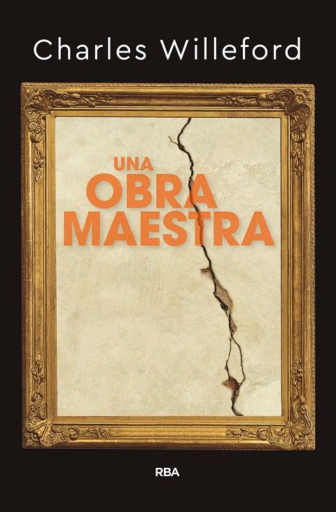 UNA OBRA MAESTRA | 9788491871408 | WILLEFORD CHARLES | Llibreria Ombra | Llibreria online de Rubí, Barcelona | Comprar llibres en català i castellà online