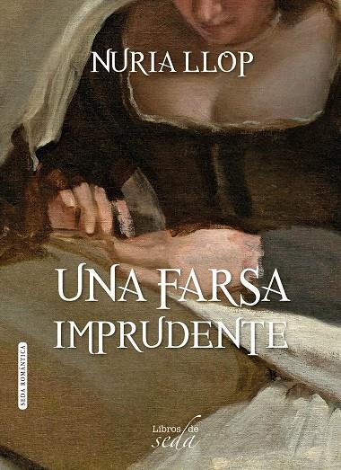 UNA FARSA IMPRUDENTE | 9788416550449 | LLOP PIZA, NURIA | Llibreria Ombra | Llibreria online de Rubí, Barcelona | Comprar llibres en català i castellà online