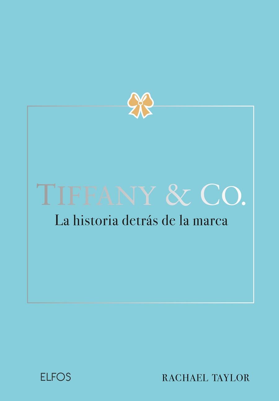 TIFFANY & CO | 9788410268630 | TAYLOR, RACHAEL | Llibreria Ombra | Llibreria online de Rubí, Barcelona | Comprar llibres en català i castellà online