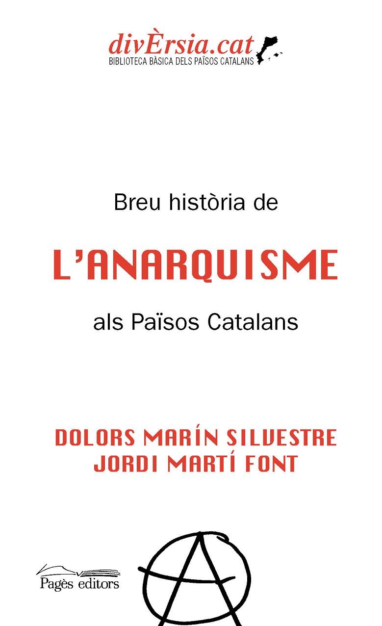 BREU HISTÒRIA DE L'ANARQUISME ALS PAÏSOS CATALANS | 9788413032511 | MARÍN SILVESTRE, DOLORS/MARTÍ FONT, JORDI | Llibreria Ombra | Llibreria online de Rubí, Barcelona | Comprar llibres en català i castellà online