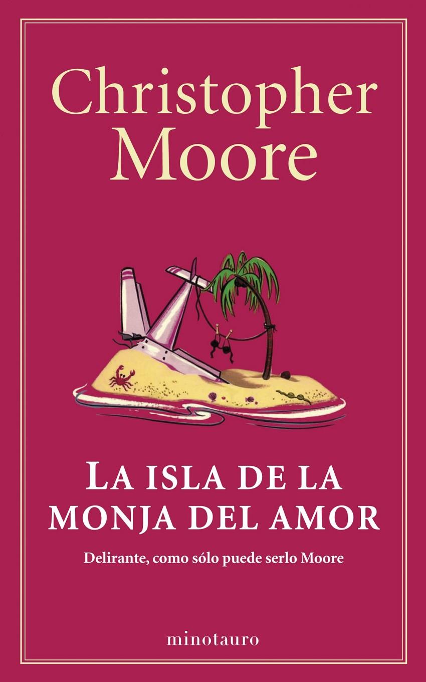 LA ISLA DE LA MONJA DEL AMOR | 9788445001530 | CHRISTOPHER MOORE | Llibreria Ombra | Llibreria online de Rubí, Barcelona | Comprar llibres en català i castellà online