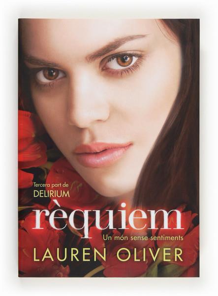 REQUIEM 3 DELIRIUM (CATALA) | 9788466132091 | LAUREN OLIVER | Llibreria Ombra | Llibreria online de Rubí, Barcelona | Comprar llibres en català i castellà online