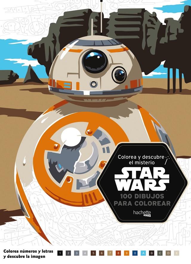 COLOREA Y DESCUBRE EL MISTERIO STAR WARS | 9788416857357 | HACHETTE HEROES | Llibreria Ombra | Llibreria online de Rubí, Barcelona | Comprar llibres en català i castellà online