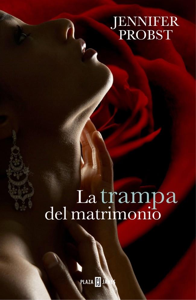 LA TRAMPA DEL MATRIMONIO (CASARSE CON UN MILLONARIO 2) | 9788401343100 | JENNIFER PROBST | Llibreria Ombra | Llibreria online de Rubí, Barcelona | Comprar llibres en català i castellà online