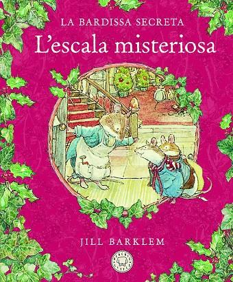 LA BARDISSA SECRETA. L'ESCALA MISTERIOSA. | 9788418733413 | BARKLEM, JILL | Llibreria Ombra | Llibreria online de Rubí, Barcelona | Comprar llibres en català i castellà online