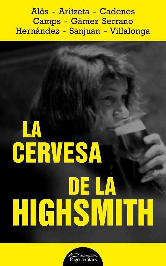 LA CERVESA DE LA HIGHSMITH | 9788413032320 | VARIOS AUTORES | Llibreria Ombra | Llibreria online de Rubí, Barcelona | Comprar llibres en català i castellà online