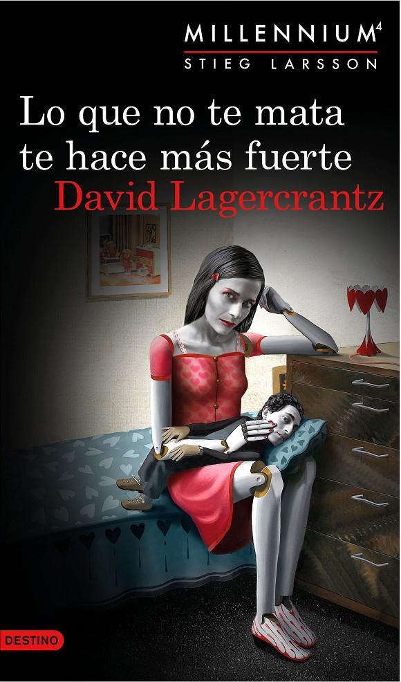 LO QUE NO TE MATA TE HACE MÁS FUERTE (SERIE MILLENNIUM 4) | 9788423349784 | DAVID LAGERCRANTZ | Llibreria Ombra | Llibreria online de Rubí, Barcelona | Comprar llibres en català i castellà online