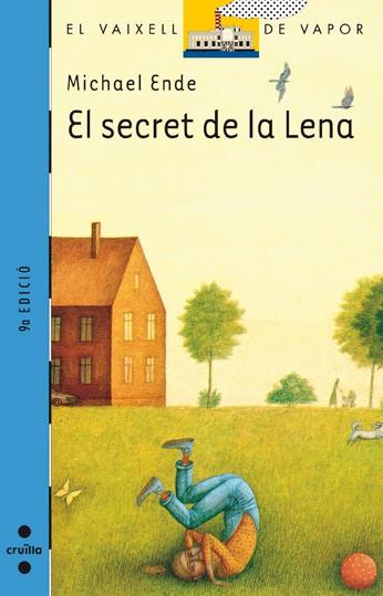 EL SECRET DE LA LENA | 9788476296820 | MICHAEL ENDE | Llibreria Ombra | Llibreria online de Rubí, Barcelona | Comprar llibres en català i castellà online