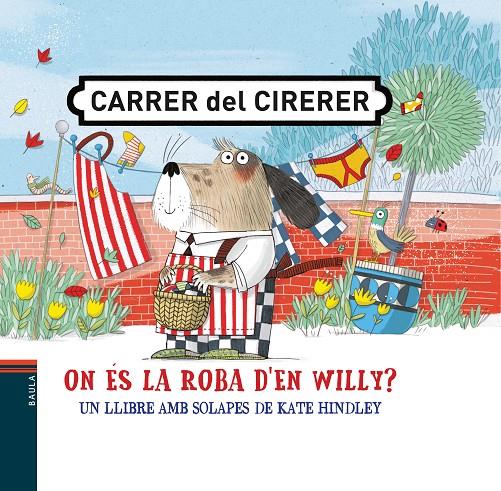 ON ÉS LA ROBA D'EN WILLY? | 9788447942398 | HINDLEY, KATE | Llibreria Ombra | Llibreria online de Rubí, Barcelona | Comprar llibres en català i castellà online