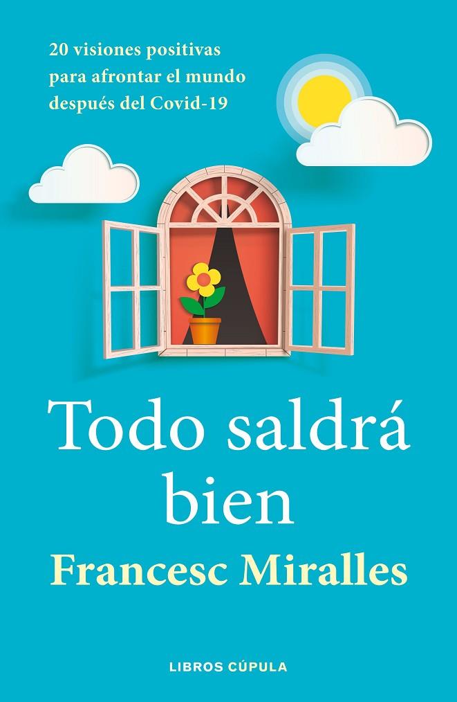 TODO SALDRÁ BIEN | 9788448027636 | MIRALLES, FRANCESC | Llibreria Ombra | Llibreria online de Rubí, Barcelona | Comprar llibres en català i castellà online