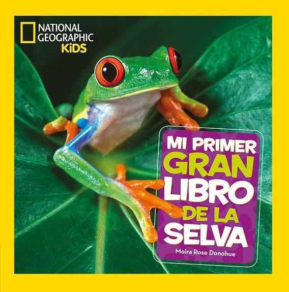 MI PRIMER GRAN LIBRO DE LA SELVA | 9788482987705 | DONOHUE MOIRA ROSE | Llibreria Ombra | Llibreria online de Rubí, Barcelona | Comprar llibres en català i castellà online