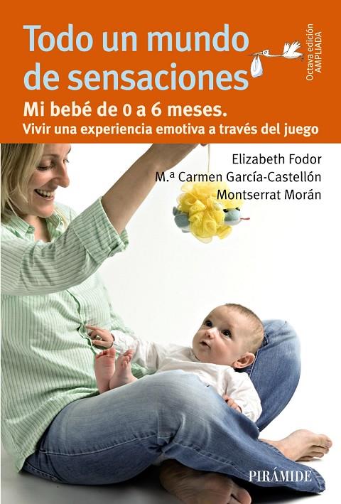 TODO UN MUNDO DE SENSACIONES | 9788436829921 | FODOR, ELIZABETH/GARCÍA-CASTELLÓN, MARÍA DEL CARMEN/MORÁN, MONTSERRAT | Llibreria Ombra | Llibreria online de Rubí, Barcelona | Comprar llibres en català i castellà online