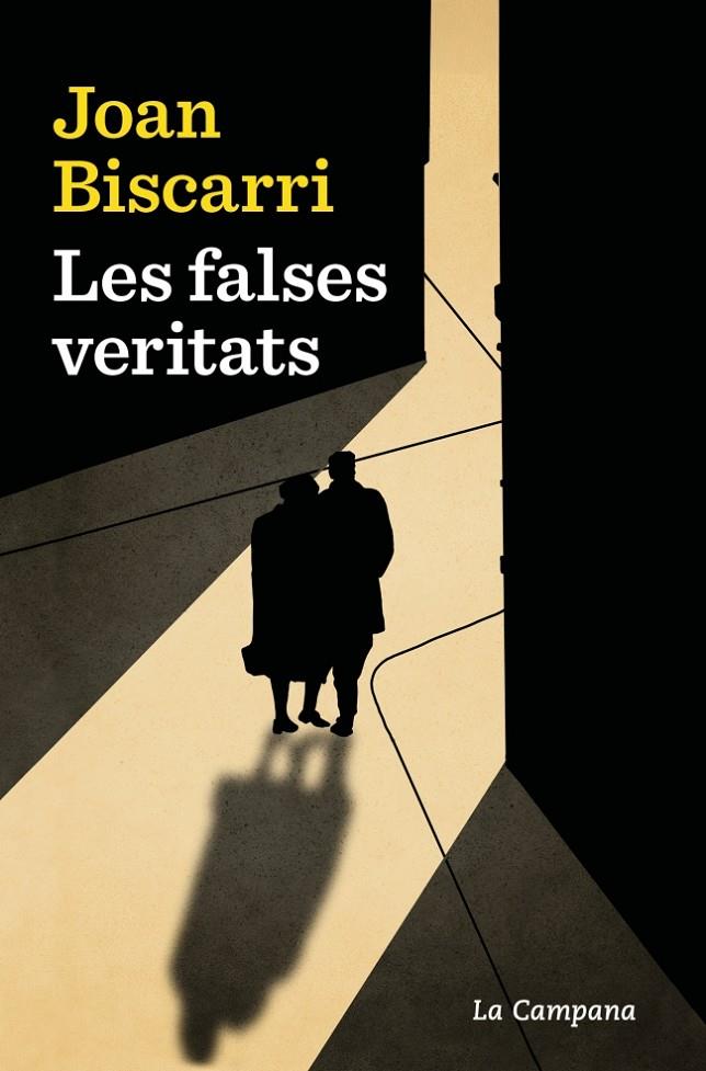 LES FALSES VERITATS | 9788419836304 | BISCARRI, JOAN | Llibreria Ombra | Llibreria online de Rubí, Barcelona | Comprar llibres en català i castellà online