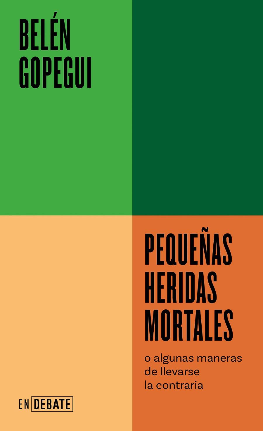 PEQUEÑAS HERIDAS MORTALES | 9788418967719 | GOPEGUI, BELÉN | Llibreria Ombra | Llibreria online de Rubí, Barcelona | Comprar llibres en català i castellà online