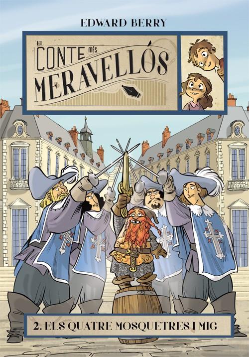 ELS QUATRE MOSQUETERS I MIG EL CONTE MÉS MERAVELLÓS | 9788424653965 | BERRY, EDWARD | Llibreria Ombra | Llibreria online de Rubí, Barcelona | Comprar llibres en català i castellà online