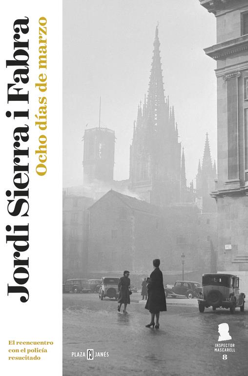 OCHO DÍAS DE MARZO (INSPECTOR MASCARELL 8) | 9788401018527 | JORDI SIERRA I FABRA | Llibreria Ombra | Llibreria online de Rubí, Barcelona | Comprar llibres en català i castellà online