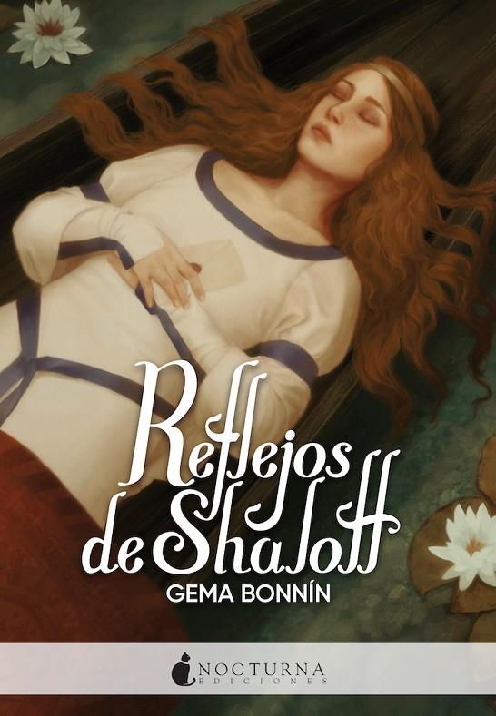 REFLEJOS DE SHALOTT | 9788418440311 | BONNÍN SÁNCHEZ, GEMA | Llibreria Ombra | Llibreria online de Rubí, Barcelona | Comprar llibres en català i castellà online