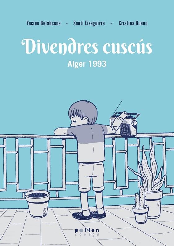 DIVENDRES CUSCÚS | 9788410255708 | BELAHCENE, YACINE | Llibreria Ombra | Llibreria online de Rubí, Barcelona | Comprar llibres en català i castellà online