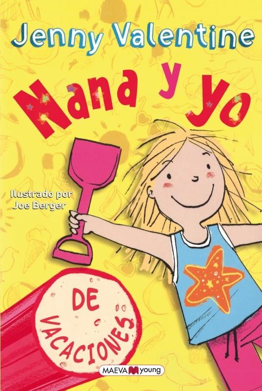 NANA Y YO DE VACACIONES | 9788415893264 | JENNY VALENTINE | Llibreria Ombra | Llibreria online de Rubí, Barcelona | Comprar llibres en català i castellà online