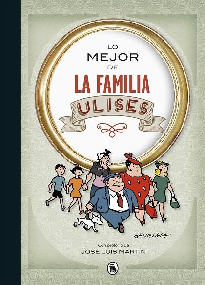 LO MEJOR DE LA FAMILIA ULISES (LO MEJOR DE...) | 9788402423191 | BENEJAM, | Llibreria Ombra | Llibreria online de Rubí, Barcelona | Comprar llibres en català i castellà online