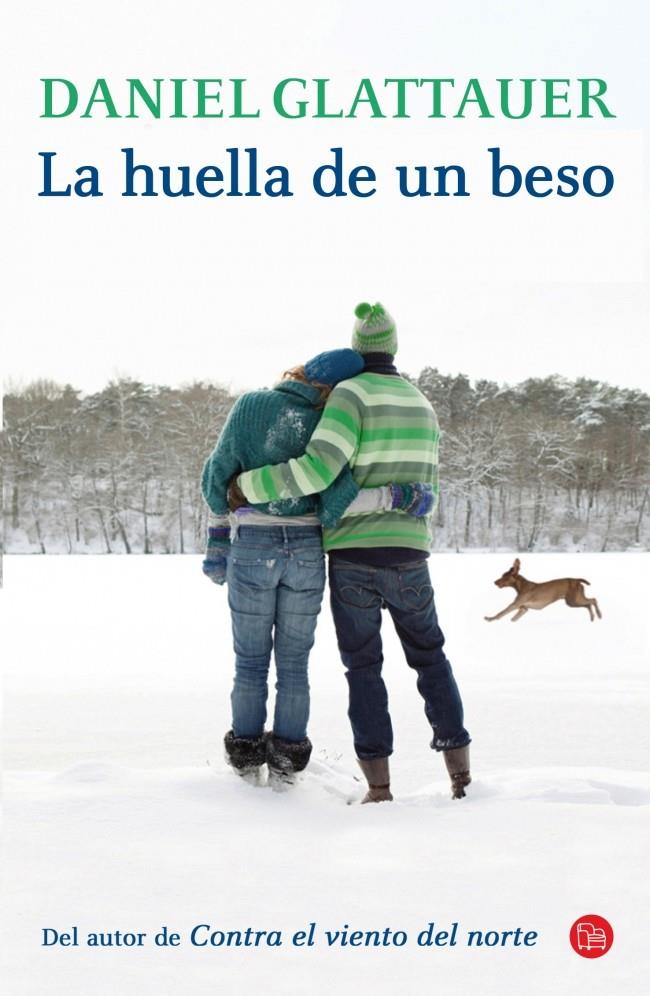 LA HUELLA DE UN BESO | 9788466328746 | DANIEL GLATTAUER | Llibreria Ombra | Llibreria online de Rubí, Barcelona | Comprar llibres en català i castellà online