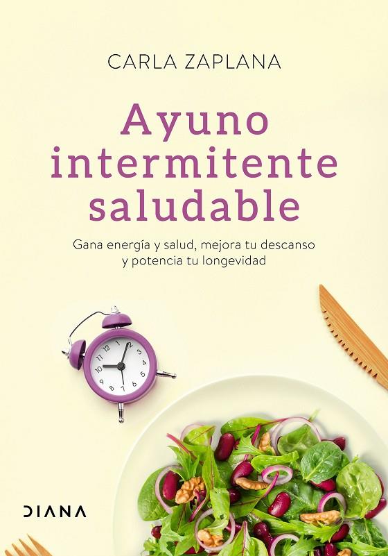 AYUNO INTERMITENTE SALUDABLE | 9788418118401 | ZAPLANA, CARLA | Llibreria Ombra | Llibreria online de Rubí, Barcelona | Comprar llibres en català i castellà online