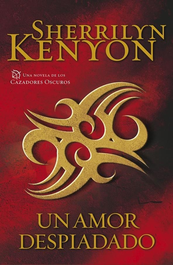 UN AMOR DESPIADADO (CAZADORES OSCUROS 19) | 9788401384493 | SHERRILYN KENYON | Llibreria Ombra | Llibreria online de Rubí, Barcelona | Comprar llibres en català i castellà online