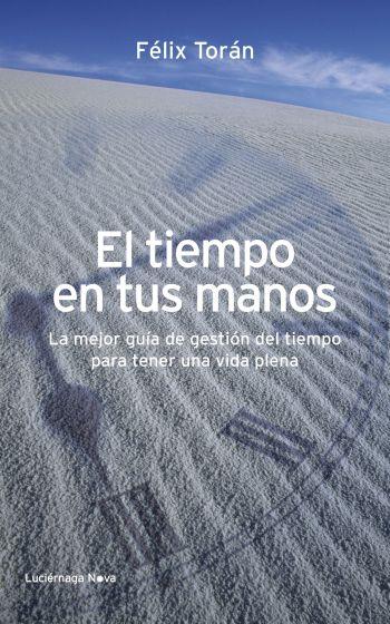 EL TIEMPO EN TUS MANOS | 9788492545766 | FÉLIX TORÁN | Llibreria Ombra | Llibreria online de Rubí, Barcelona | Comprar llibres en català i castellà online