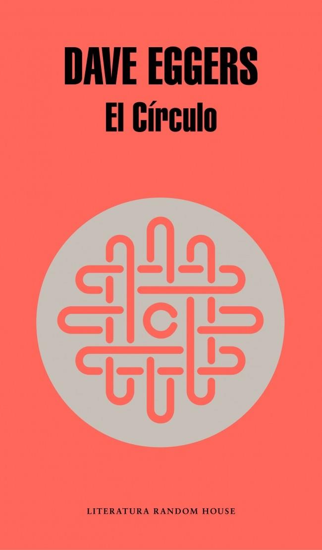 EL CÍRCULO | 9788439729082 | EGGERS,DAVE | Llibreria Ombra | Llibreria online de Rubí, Barcelona | Comprar llibres en català i castellà online