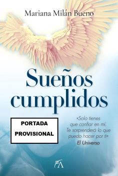 SUEÑOS CUMPLIDOS | 9788410521827 | MILÁN BUENO, MARIANA | Llibreria Ombra | Llibreria online de Rubí, Barcelona | Comprar llibres en català i castellà online