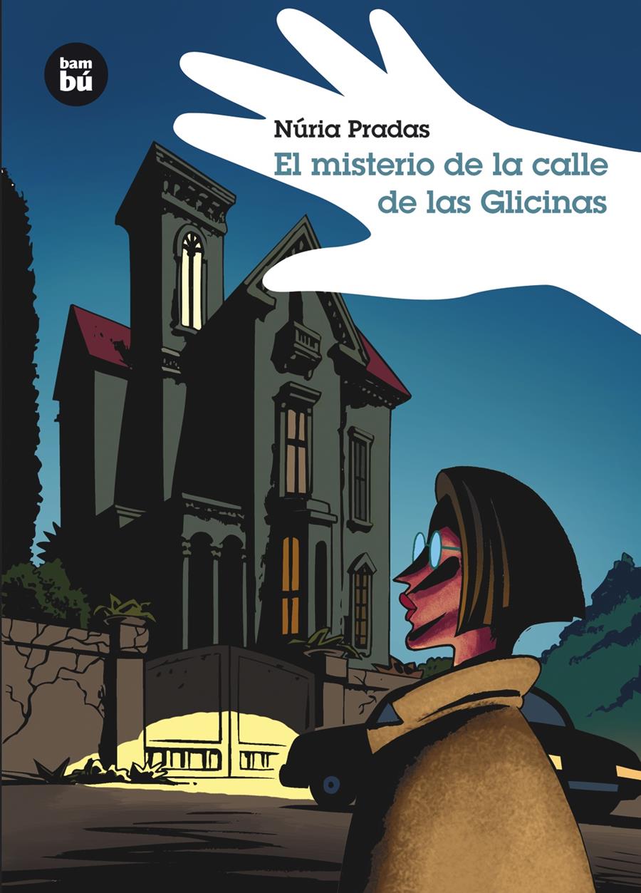 EL MISTERIO DE LA CALLE DE LAS GLICINAS | 9788483431375 | PRADAS, NÚRIA | Llibreria Ombra | Llibreria online de Rubí, Barcelona | Comprar llibres en català i castellà online